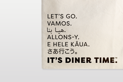 It's Diner Time Let's Go Tote